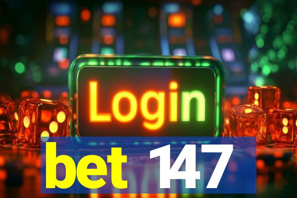 bet 147